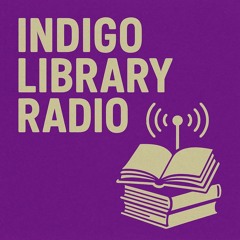 INDIGO LIBRARY RADIO ~ VOL.2