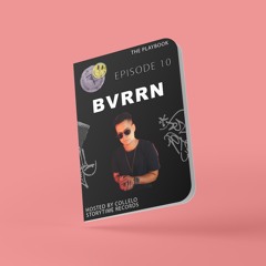 The PlayBook Episode 10 - BVRRN