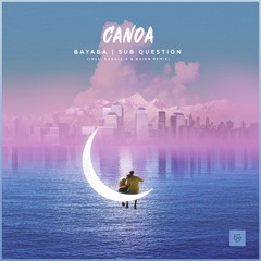 Canoa (Kanallia & Kaion Remix)