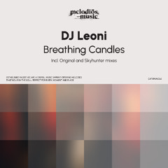 Dj Leoni - Breathing Candles (Skyhunter Remix)