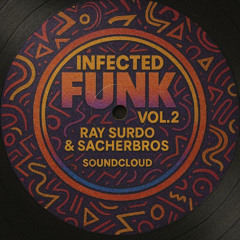 Infected Funk Vol. 2