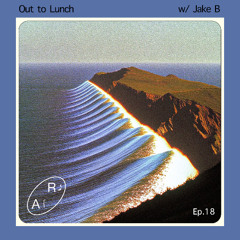 Out to Lunch Ep. 18 w/ Jake B - Live on Radio alHara 07.22.2025