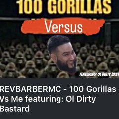 100GorillasVsMeFeaturingOlDirtyBastard.m4a