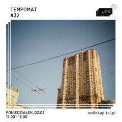 TEMPOMAT#32 @Radio Kapitał 03.03.2025