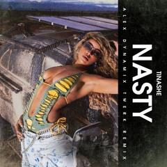 Tinashe - Nasty (Alex Dynamix Twerk Remix) FREE DL