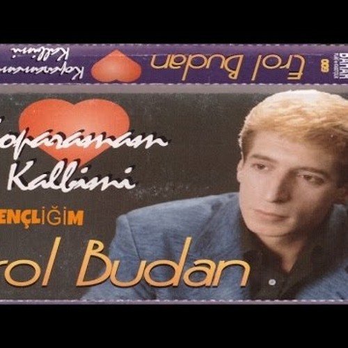 EROL BUDAN - GENÇLİĞİM