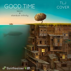 Owl City & Carly Rae Jepsen - Good Time (Kevin × 星尘Infinity Cover) +Free DL in desc.
