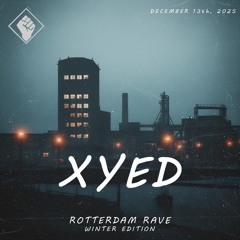 Rotterdam Rave Winter Edition 2025 (warming up set BY XYED)