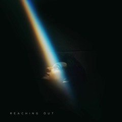 Reaching Out (with Phaura)
