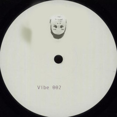 Vibe 002