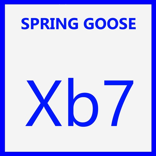 Spring Goose - Xb7