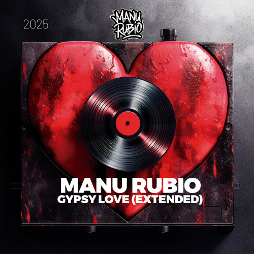 Manu Rubio - Gypsy Love (Extended)