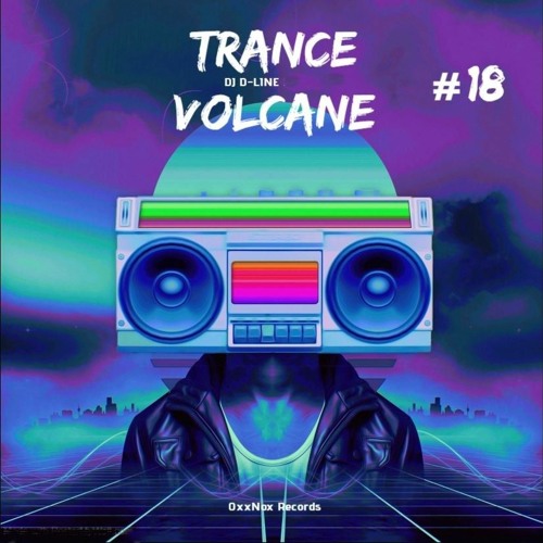 Trance Volcane 18