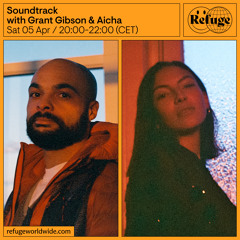 Soundtrack - Grant Gibson & Aicha - 05 Apr 2025