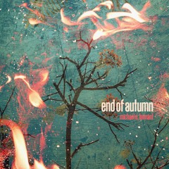 End Of Autumn