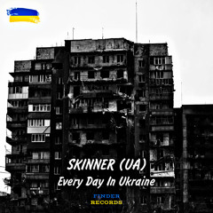 Every Day In Ukraine (Original Mix)