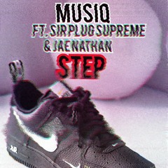 STEP! (ft. Sir Plug Supreme & Jae Nathan).mp3