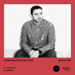 RADIO.D59B / FORBIDDEN DANCE w/ SIMON PAW