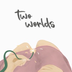 Two Worlds (prod. Ryini)