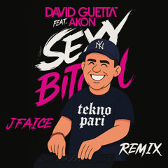 David Guetta & Akon - Sexy Bitch (JFAICE Remix) FREE DOWNLOAD [PREVIEW]