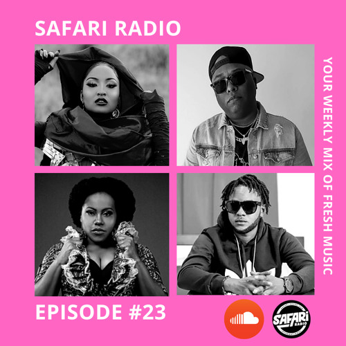 SAFARI RADIO EPIOSDE #23