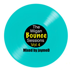 The Wigan Bounce Sessions Vol 4