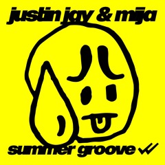 Justin Jay & Mija - Summer Groove (CHB012)