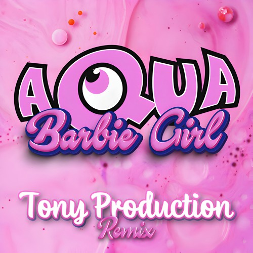 Stream Aqua - Barbie Girl (Remix Sha3by) | Tony Production | أكوا - باربي  جيرل by Tony Production | Listen online for free on SoundCloud
