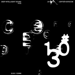 Sergey Koposov - Deep Intelliget Soud 103 (20.03.24) 1 Час