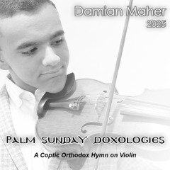 Palm Sunday Doxologies on Violin by Damian Maher