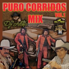 Puro Corridos Mix Vol.1 #DjAlex