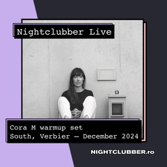 Nightclubber Live... with Cora M @ South Verbier, Switzerland
