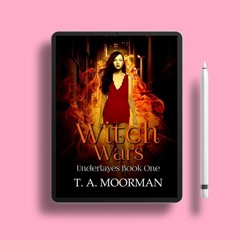 Witch Wars by T.A. Moorman. Freebie Alert [PDF]