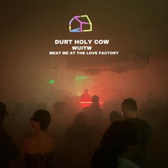 WUITW - Meat You At The Love Factory