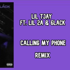 Calling My Phone Remix - Lil Tjay ft. Lil 2A & 6lack