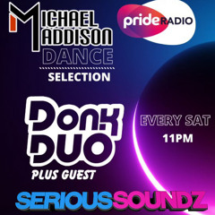 Pride Radio 02/03/2024 Donk Duo X Serious Soundz