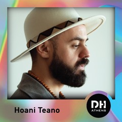 Hoani Teano for Deep House Athens