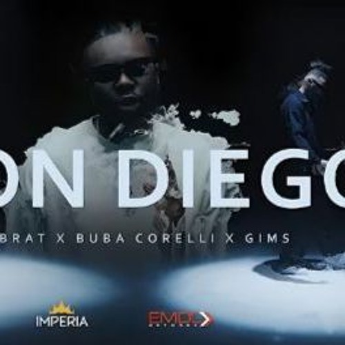 JALA BRAT & BUBA CORELLI & GIMS - DON DIEGO RMX BY TRIFKE