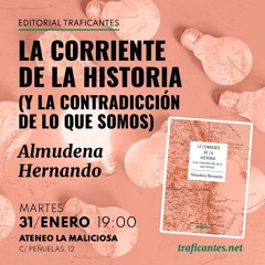 Conferencia de Almudena Hernando sobre su libro La corriente de la historia