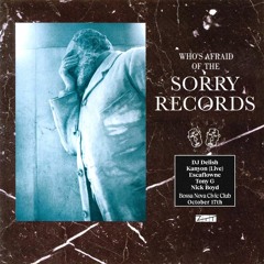SORRYMIX12: NICK BOYD - LIVE AT BOSSA [WHO'S AFRAID OF THE SORRY RECORDS - 10/17/21]