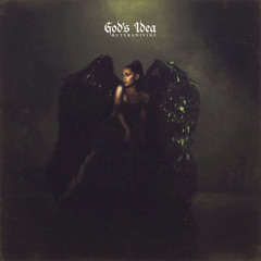 God's Idea (God Is A Woman x Be My Baby x Bad Idea)