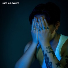 Safe And Sacred