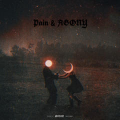 PAIN & AGONY