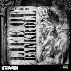 BankRoll Tink "Life Of BankRoll Trapper Turned Rapper"