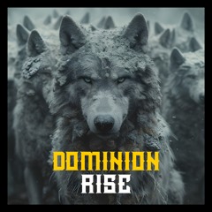 Rise by Dominion
