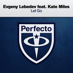 Let Go (Extended Mix) [feat. Kate Miles]