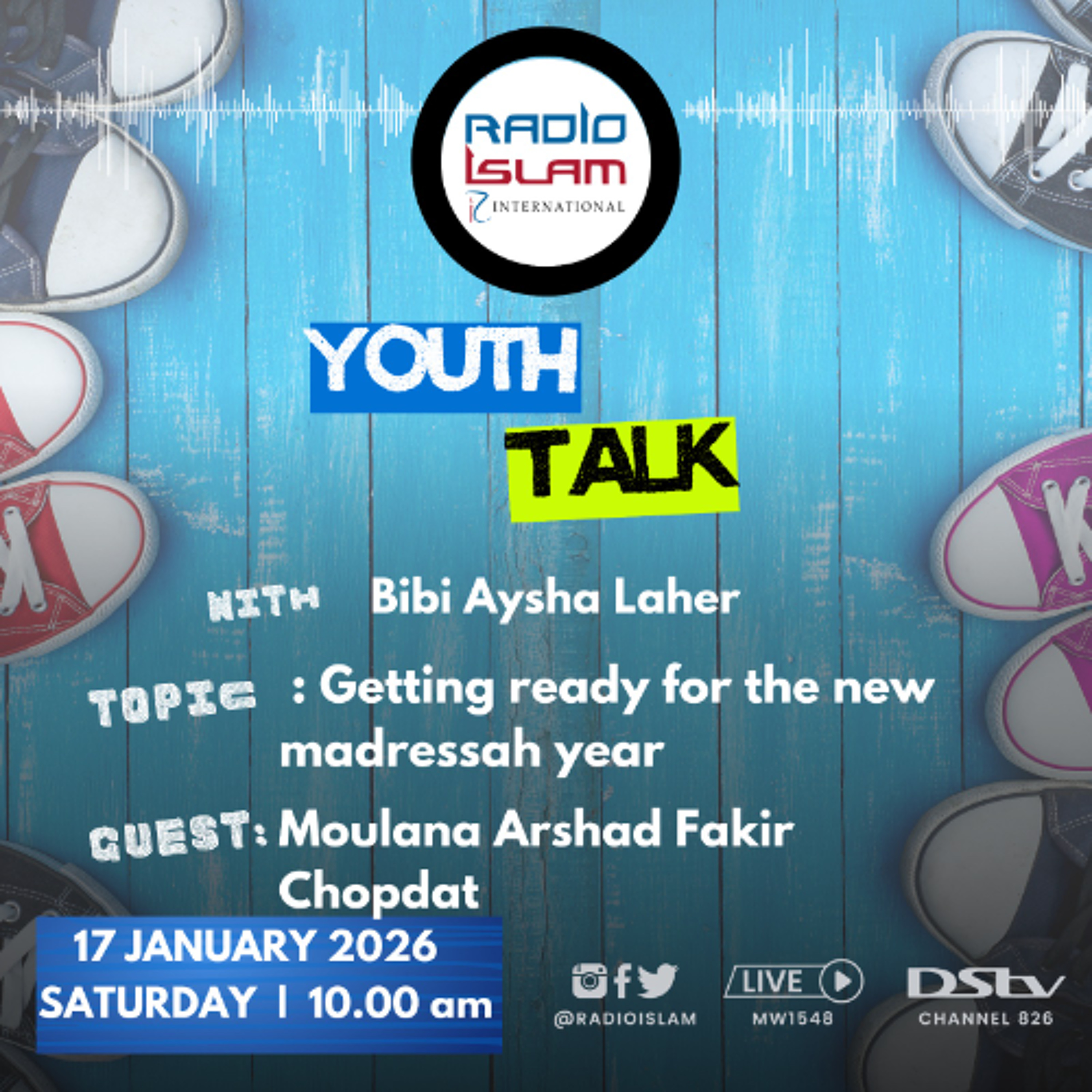 Getting ready for the new madressah year  Guest: Moulana Arshad Fakir Chopdat