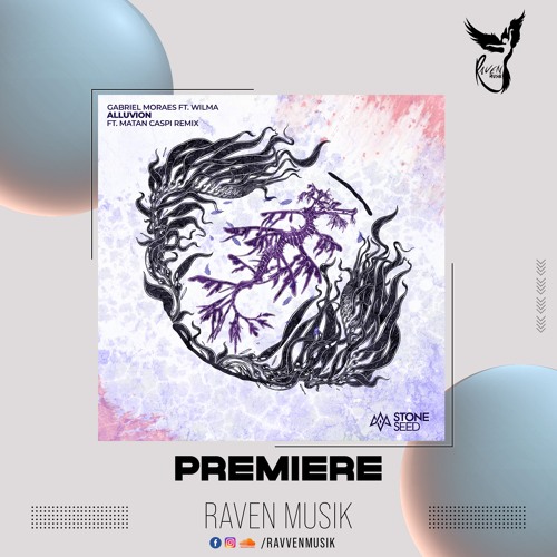 PREMIERE: Gabriel Moraes - Alluvion Feat. Wilma (AU) [Stone Seed]