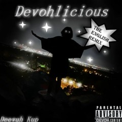 Devohlicious(The English Remix)