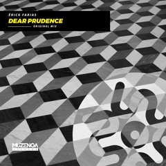 Érick Farias - Dear Prudence (Original Mix) | FREE DOWNLOAD